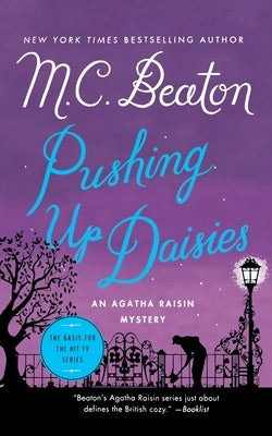 Pushing Up Daisies by Beaton, M. C.