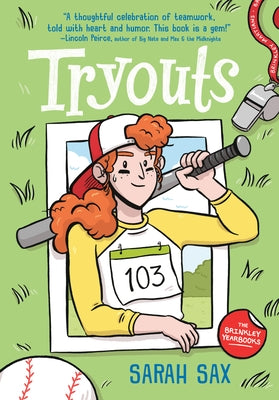 Tryouts: (A Graphic Novel) by Sax, Sarah