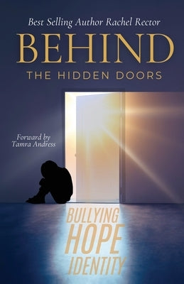 Behind the Hidden Doors by Rector, Rachel