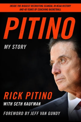 Pitino: My Story by Pitino, Rick