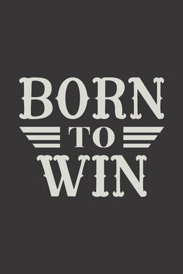 Born To Win: Feel Good Reflection Quote for Work Employee Co-Worker Appreciation Present Idea Office Holiday Party Gift Exchange by Lines, Inspired