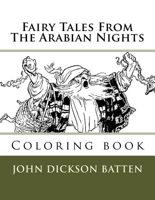 Fairy Tales From The Arabian Nights: Coloring book by Guido, Monica