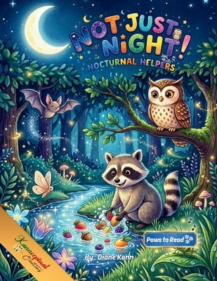 Not Just Night! by Kann, Diane