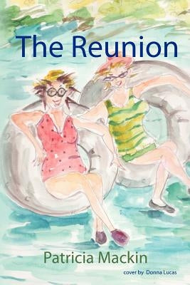 The Reunion by Mackin, Patricia