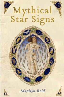 Mythical Star Signs by Reid, Marilyn