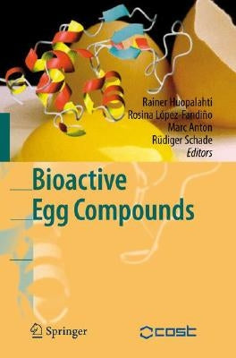 Bioactive Egg Compounds by Huopalahti, Rainer