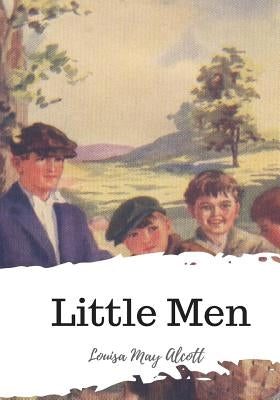 Little Men by Alcott, Louisa May