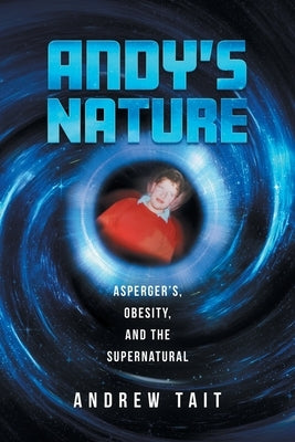 Andy's Nature by Tait, Andrew