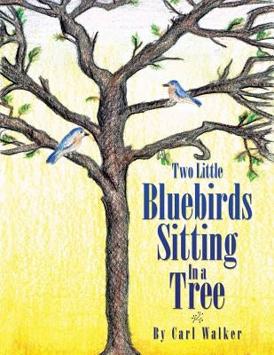 Two Little Bluebirds Sitting in a Tree by Walker, Carl