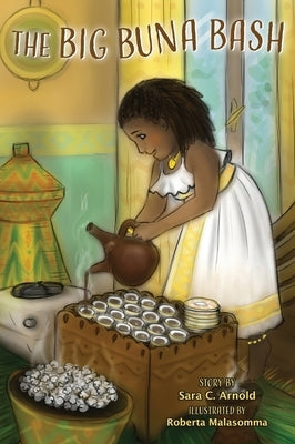 The Big Buna Bash by Arnold, Sara C.