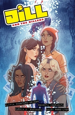Jill and the Killers by Cuartero-Briggs, Olivia