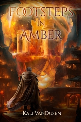 Footsteps In Amber by Vandusen, Kali