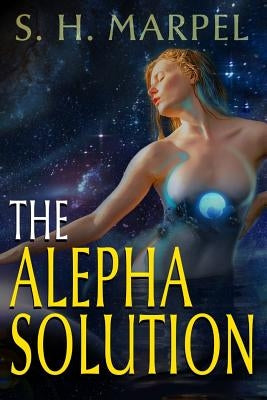 The Alepha Solution by Marpel, S. H.