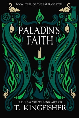 Paladin's Faith by Kingfisher, T.