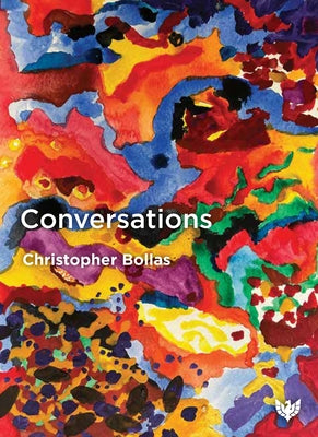 Conversations by Bollas, Christopher
