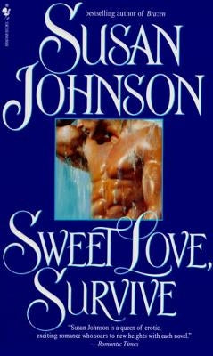 Sweet Love, Survive by Johnson, Susan