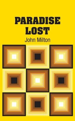 Paradise Lost by Milton, John