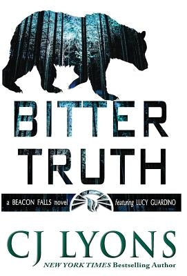 Bitter Truth: a Beacon Falls Mystery featuring Lucy Guardino by Lyons, Cj