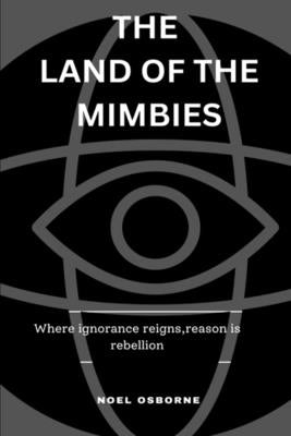 The Land Of The Mimbies by Osborne, Noel