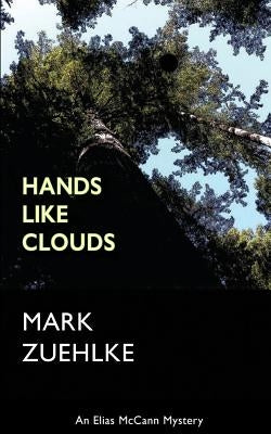 Hands Like Clouds by Zuehlke, Mark