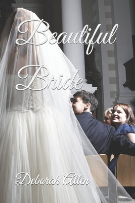 Beautiful Bride by Allen, Deborah