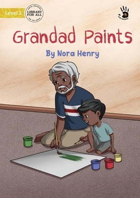 Grandad Paints - Our Yarning by Henry, Nora
