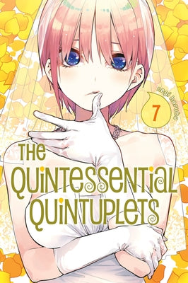 The Quintessential Quintuplets 7 by Haruba, Negi