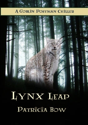 Lynx Leap by Bow, Patricia