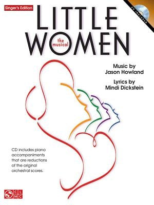 Little Women - The Musical: Singer's Edition by Howland, Jason