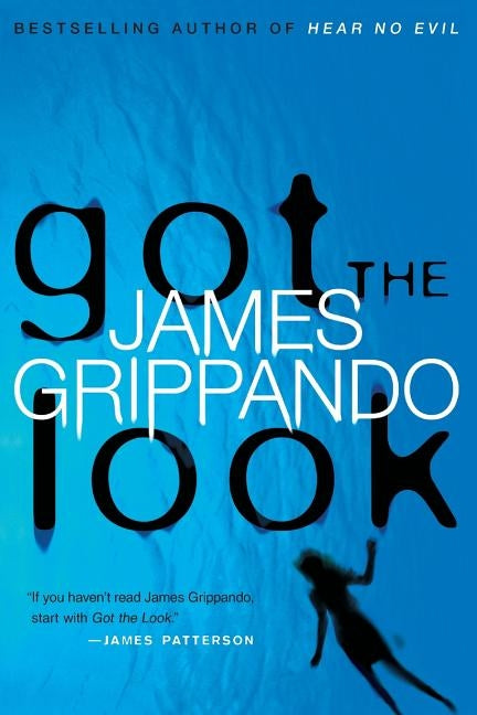 Got the Look by Grippando, James