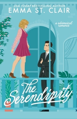 The Serendipity by St Clair, Emma