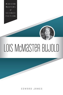 Lois McMaster Bujold by James, Edward