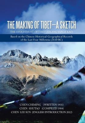 The Making of Tibet-A Sketch by Org, Lee Sun