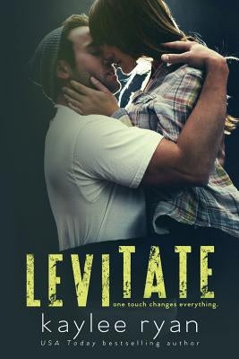 Levitate by Ryan, Kaylee