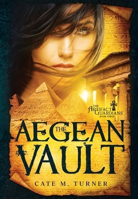 The Aegean Vault by Turner, Cate M.