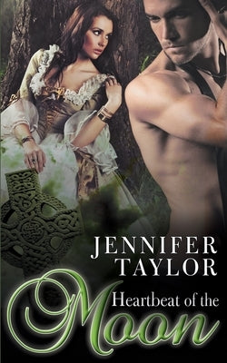 Heartbeat of the Moon by Taylor, Jennifer