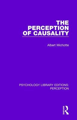 The Perception of Causality by Michotte, Albert