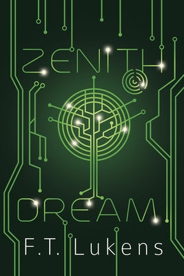 Zenith Dream: Volume 3 by Lukens, F. T.