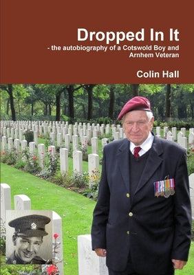 Dropped In It by Hall, Colin