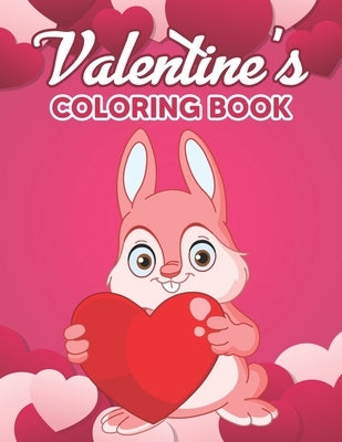 Valentine's Coloring Book: Valentine's Day Coloring Book - A Fun Valentine's Day Coloring Book for Kids, Toddlers and Preschool with Shape of Hea by Publisher, Preschooler Book