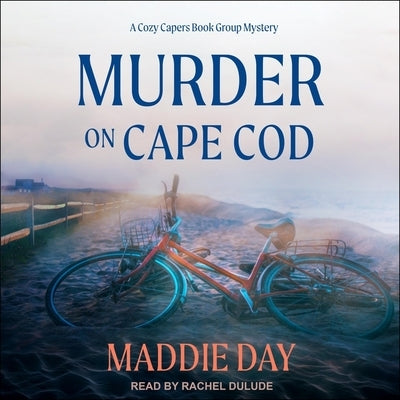Murder on Cape Cod by Dulude, Rachel