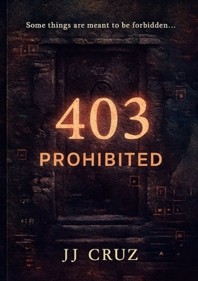 403 Prohibited by Cruz, Jj