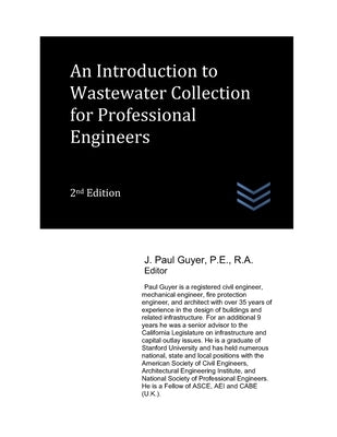 An Introduction to Wastewater Collection for Professional Engineers by Guyer, J. Paul