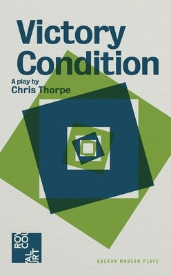 Victory Condition by Thorpe, Chris