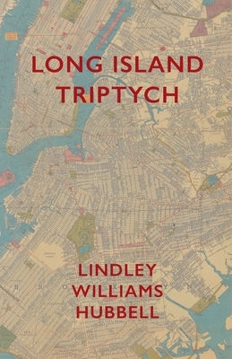 Long Island Triptych by Hubbell, Lindley Williams