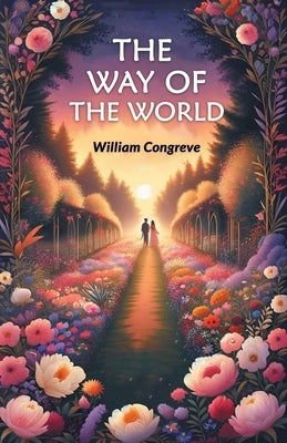 The Way of the World by Congreve, William