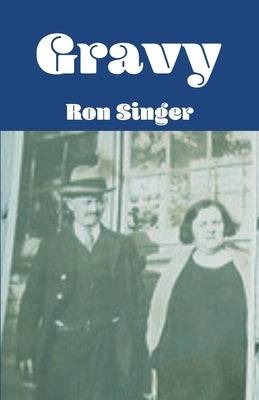 Gravy by Singer, Ron