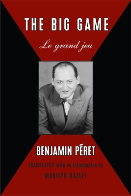Big Game by Peret, Benjamin