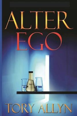 Alter Ego: Book One by Allyn, Tory