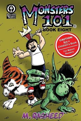 Monsters 101, Book Eight: Little Boy King by Rasheed, Muhammad